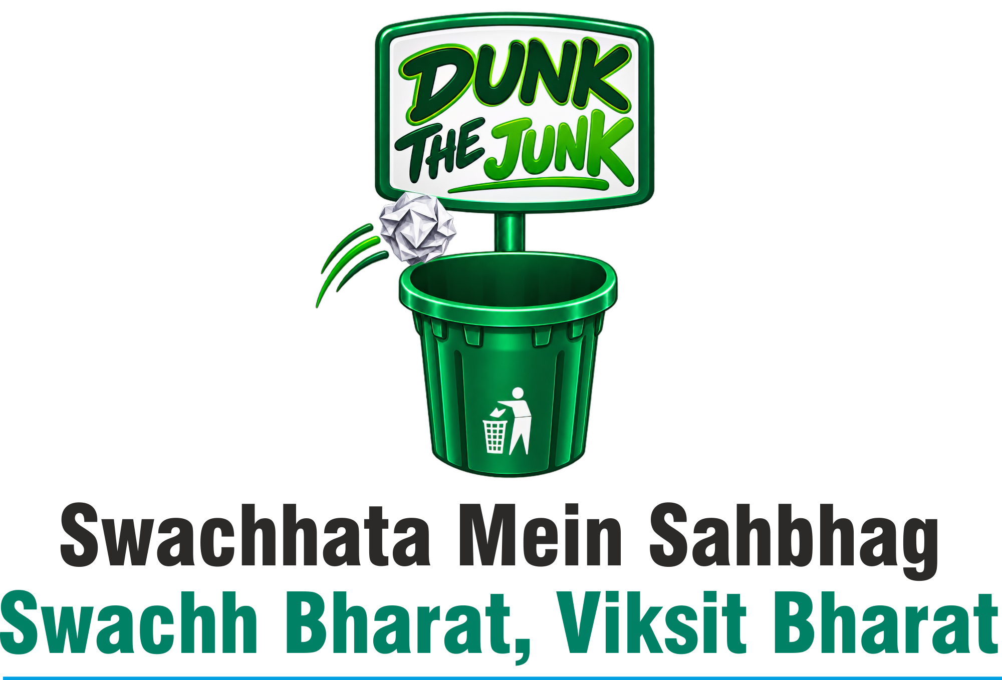 Dunk the Junk — Swachhata Mein Sahbhag, Swachh Bharat, Viksit Bharat